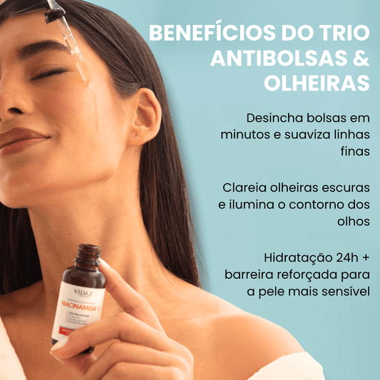 Trio Antibolsas e Olheiras pele sensível + Hidratante GRÁTIS