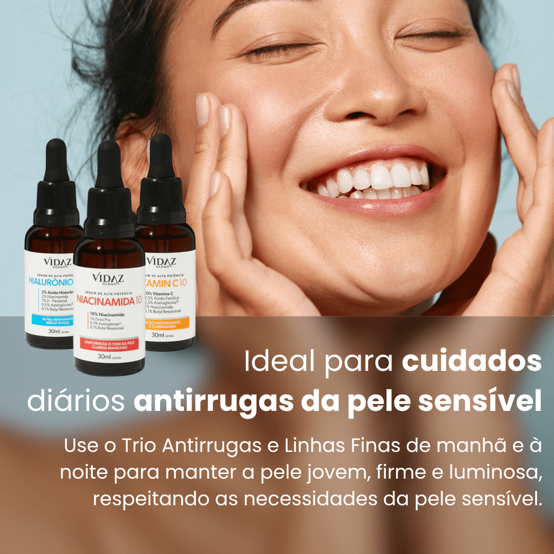 Trio Antirrugas e Linhas Finas pele sensível + Hidratante GRÁTIS