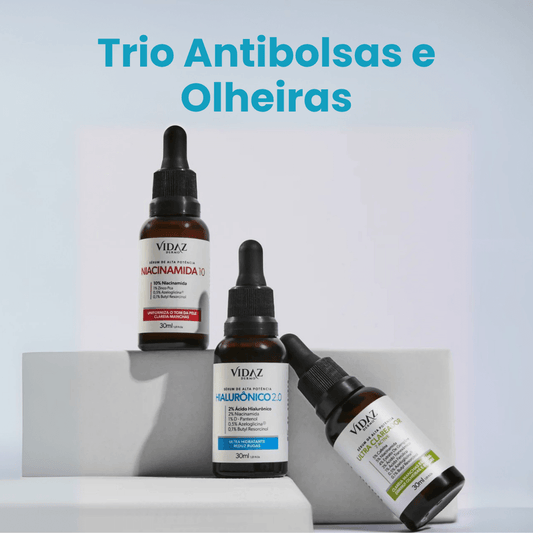 Trio Antibolsas e Olheiras + Hidratante GRÁTIS